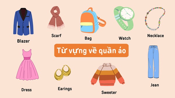 Từ vựng về quần áo dễ nhớ - Tiếng Anh Bình Dương